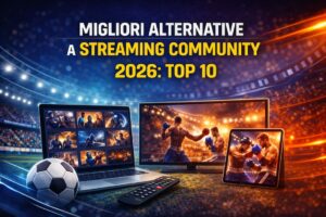 Alternative a Streaming Community 2026 - Top 10 siti streaming gratis